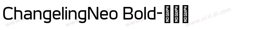 ChangelingNeo Bold字体转换
